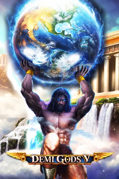 Demi Gods V | Spinomenal