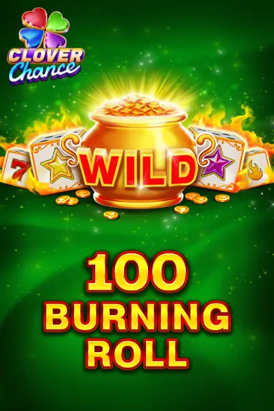 100 Burning Roll | EGT Digital